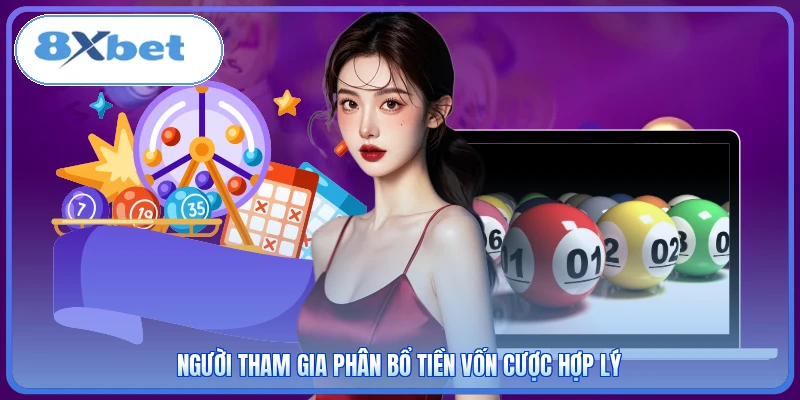 Người tham gia phân bổ tiền vốn cược hợp lý